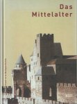 Bühler, Arnold u.a. - Das Mittelalter (Theiss illustrierte Weltgeschichte)