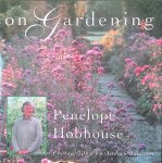 Hobhouse, Penelope & Andrew Lawson (photography) - On Gardening