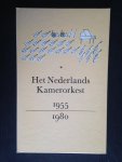 Elsendoorn, J. - Het Nederlands Kamerorkest 1955-1980, Jubileumuitgave tgv het vijfentwintigjarig bestaan