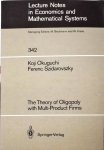 Okuguchi, Koji - The Theory of Oligopoly With Multi-Product Firms