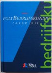 Bilderbeek J, Brinkman S, Leeuw A C J - Polybedrijfskundig zakboekje