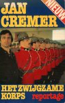 Cremer, Jan - Het zwijgzame korps, reportage bij de Canadese politie, Mounties, Royal Canadian Mounted Police