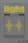 Haken, H. - Light. Volume 1: waves, photons, atoms
