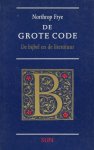 Frye, Northrop. - De Crote Code: De bijbel en de literatuur.
