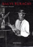 BURACAS, Balys - Alexandras MACIJAUSKAS [Comp.] - Balys Buracas - Fotografijos / Photographs.
