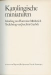Mütherich, Florentine (inl.). Toelichting van Joachim Gaehde - Karolingische miniaturen