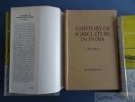 Randhawa, M.S. - A history of agriculture in India. Vol. 1: Beginning to 12th century. Vol. 2: Eighth to eighteenth century. Vol. 3: 1757-1947.