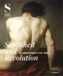 Buckling, Maraike & Eva Mongi-Vollmer: - Schonheit und Revolution. Klassizismus 1770-1820