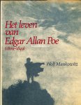 Mankowitz, Wolf - Het leven van Edgar Allan Poe (1809-1849)