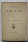 Martiny, J. - Histoire du Theatre de Liege depuis son origine jusqu'a nos Jours Martiny, J. - Histoire du Theatre de Liege depuis son origine jusqu'a nos Jours