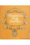 terezia balogh-horvath - hungarian folk jewelry