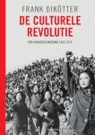 Frank Dikötter 75091 - De culturele Revolutie een volksgeschiedenis 1962-1976