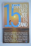 Wolkers-Bernlef-Brakman-Toonder-Schippers e.a. - 15 Verhalen over zee en zand
