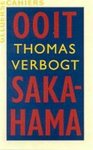 Thomas Verbogt - Ooit Sakahama!