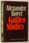 GALILEI, GALILEO, KOYRÉ, A. - Galileo studies. Translated from the French by J. Mepham.