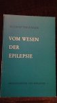 Treichler, Rudolf - Vom Wesen der Epilepsie.