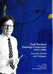 BOSSHARD - Maria de PEVERELLI, Marco GRASSI & Hans-Christoph von IMHOFF [Eds.] - Emil Bosshard Paintings Conservator (1945-2006) - Essays by Friends and Colleagues.