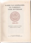 Verseput, Dr J. - Kamer van Koophandel en Fabrieken voor Rotterdam 1928 - 1953