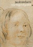 Hulst, R.-A.d` - Jacob Jordaens, tekeningen en grafiek. tentoonstellingscatalogus
