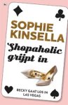 Sophie Kinsella - Shopaholic grijpt in Sophie Kinsella - Shopaholic grijpt in