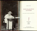 HATCH ALDEN * De aartsbisschop van Areopolis - Zijn naam was JOANNES ... Het leven van paus joannes XXIII * Een kaars voor mijn venster