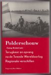 Kristel, Conny (red.) - Polderschouw. Terugkeer en opvang na de Tweede Wereldoorlog. Regionale verschillen