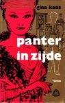 Kaus, Gina - Panter in zijde