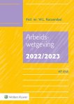 Porf.mr. W.L. Roozendaal - Arbeidswetgeving 2022/2023