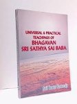 Kamaraju, Anil Kumar - Universal & practical teachings of Bhagavan Sri Sathya Sai Baba