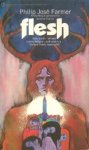 Farmer, Philip J. - Flesh
