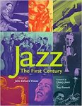 Hasse, John Edward - Jazz. The first century. Forwords by Quicy Jones and Tony Bennet