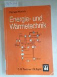 Herbrik, Dr. Richard: - Energie- und Wärmetechnik :