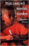 K. Miura - MIJN ZOON WIL MONNIK WORDEN