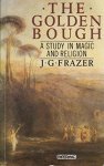 Frazer, J.G. - The Golden Bough. A Study in Magic and Religion