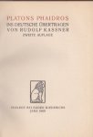 Platon [Plato] - Platons Phaidros. Ins Deutsche übertragen von Rudolf Kassner