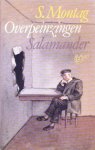 Montag, S. - Overpeinzingen