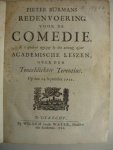 Burman, Pieter, e.a.. - Pieter Burmans redenvoering voor de Comedie, in 't openbaer opgezegt by den aenvang zijner academische leszen, over den toneeldichter Terentius. Op den 14 September 1711. Meegebonden zijn enkele verweerschriften, wederleggingen en antwoorden.