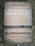 Ondaatje, Michael - Blindganger