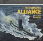 Lambert, John & Hill, David - Anatomy of the Ship: The Submarine Alliance
