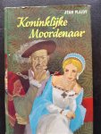 Plaidy, Jean - Koninklijke Moordenaar
