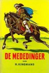 Kingmans, H - De mededinger