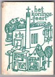 Duif, Harrie / Potgens, Paul - Het koningsfeest - Leesboekje voor de eerste communie