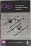 Schneider Reinhard - Radio Praktiker Bücherei  Die Widerstand Kondersator Schaltung RC Schaltung Nr.60