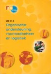Dijkman, Benno e.a. - FD Okay. Deel 3. Organisatieondersteuning, voorraadbeheer en logistiek