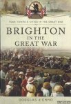 Denno, Douglas - Brighton in the Great War