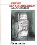 Guillaume Michiels - Brugge een stad in lijnen