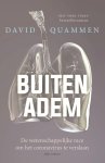 David Quammen - Buiten adem De wetenschappelijke race om een corona virus te verslaan