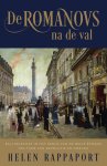 Helen Rappaport - De Romanovs na de val Ballingschap in het Parijs van de belle époque ten tijde van revolutie en oorlog