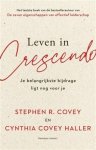 Stephen R. Covey - Leven in crescendo
