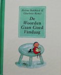 H. Dahlback - De woorden gaan goed vandaag / Kleurtjes verhalen uit de hele wereld